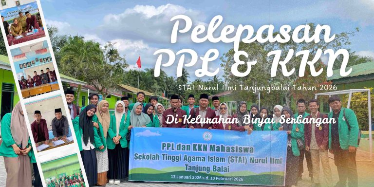 Pelepasan dan Serah Terima Mahasiswa PPL & KKN STAI Nurul Ilmi Tanjungbalai di Kelurahan Binjai Serbangan, Asahan