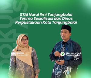 STAI Nurul Ilmi Tanjungbalai Terima Sosialisasi Survei Minat Baca Mahasiswa dari Dinas Perpustakaan Kota Tanjungbalai